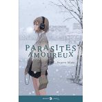 Parasites amoureux - Roman