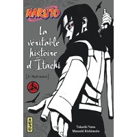 Naruto - La véritable histoire d'Itachi 2 : Nuit noire (Tome 6)