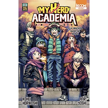 Roman My Hero Academia Les dossiers secrets de UA T05