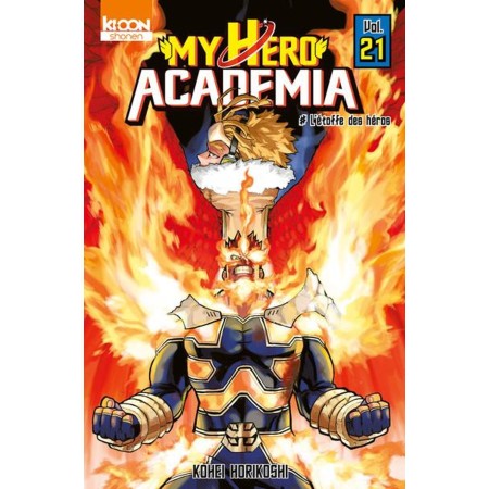 My Hero Academia Volume 21 - The Stuff of Heroes: A Turning Point for Future Heroes